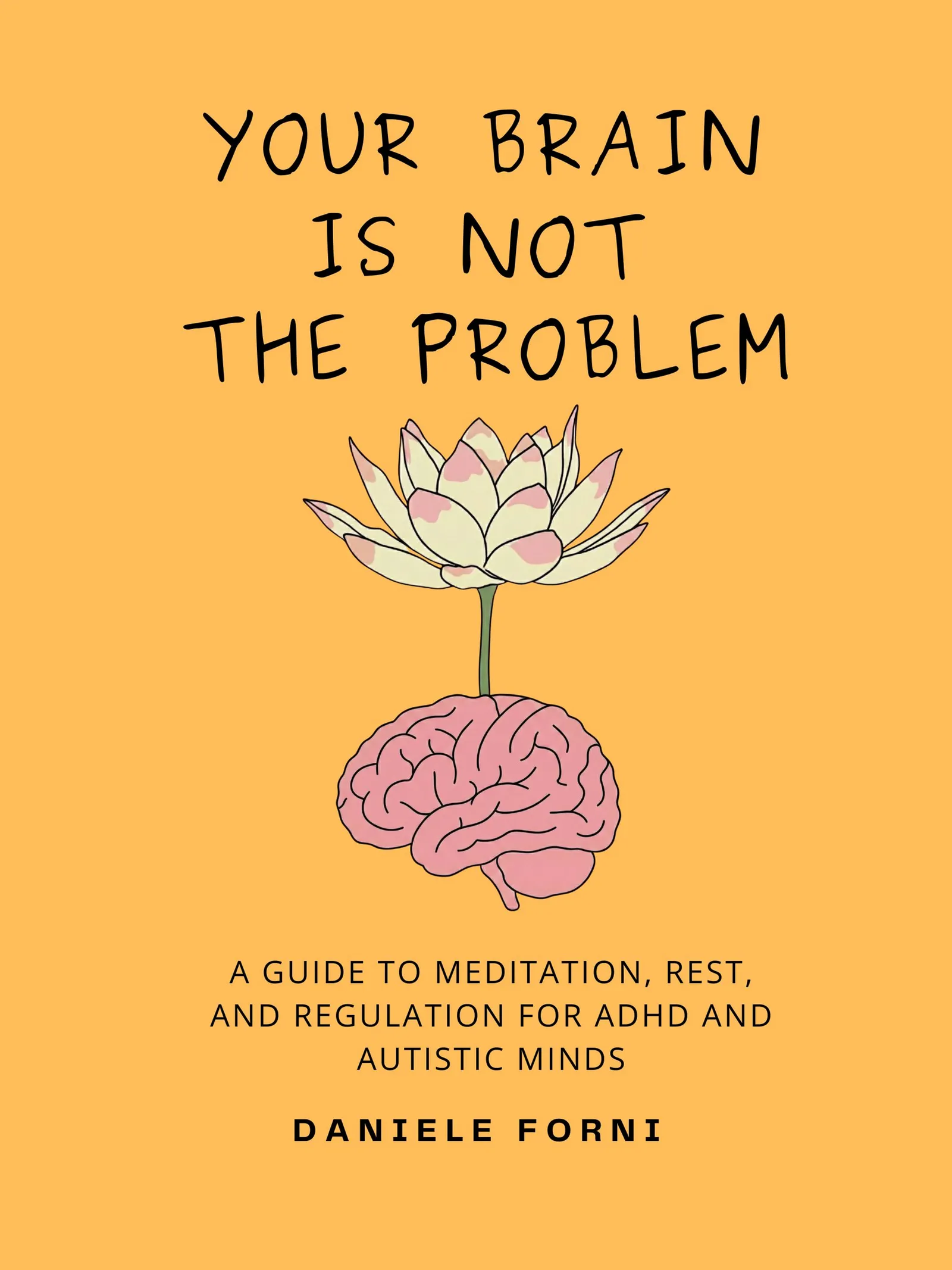 Your Brain is not the problem
